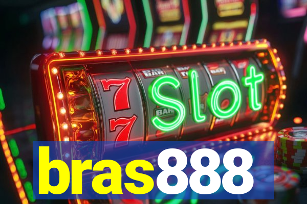 bras888