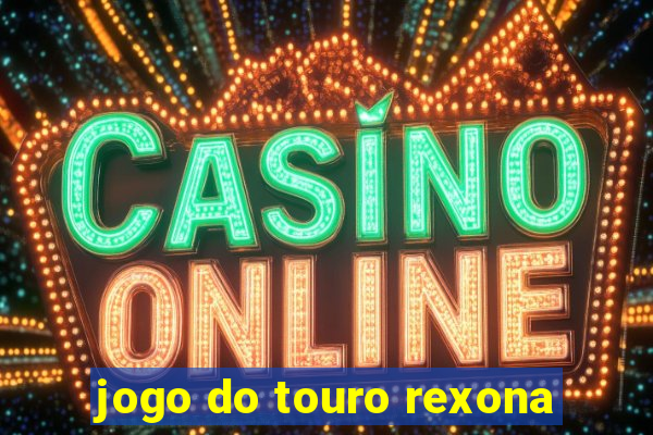 jogo do touro rexona
