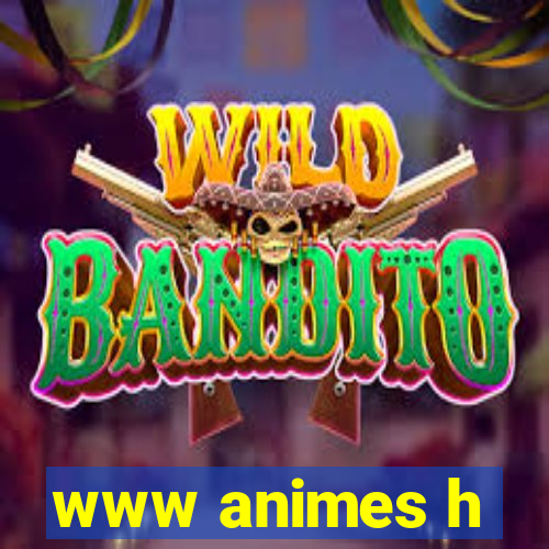 www animes h