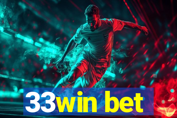 33win bet