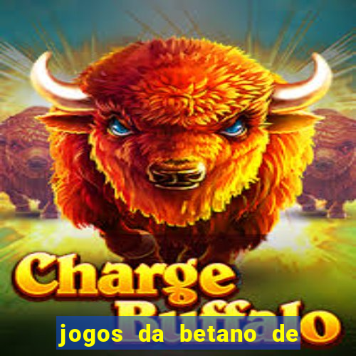 jogos da betano de 10 centavos