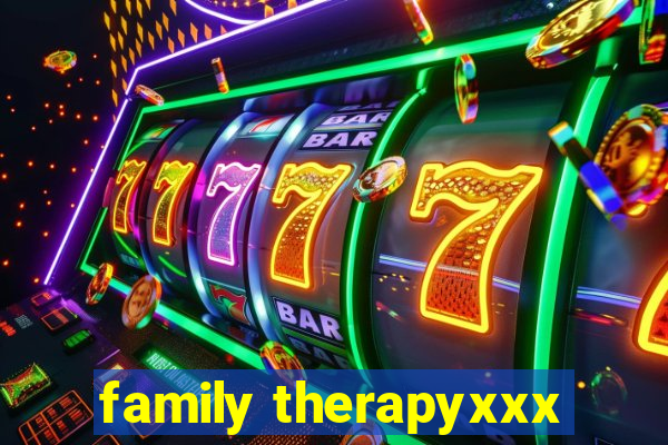 family therapyxxx
