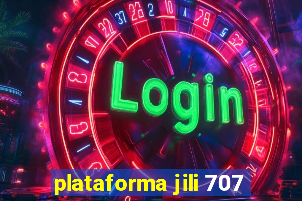 plataforma jili 707