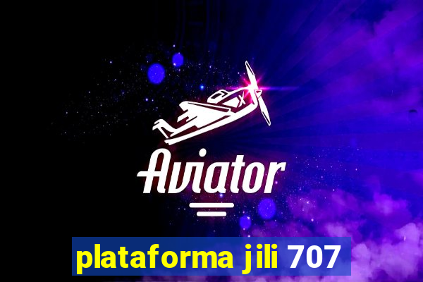plataforma jili 707
