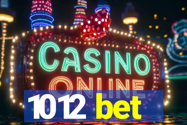 1012 bet