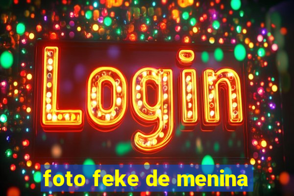 foto feke de menina