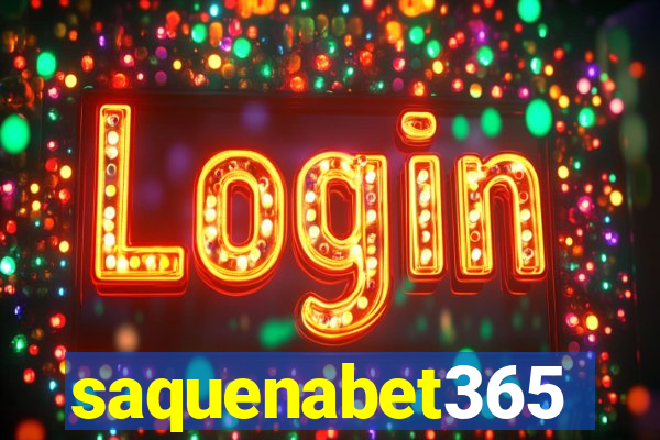saquenabet365