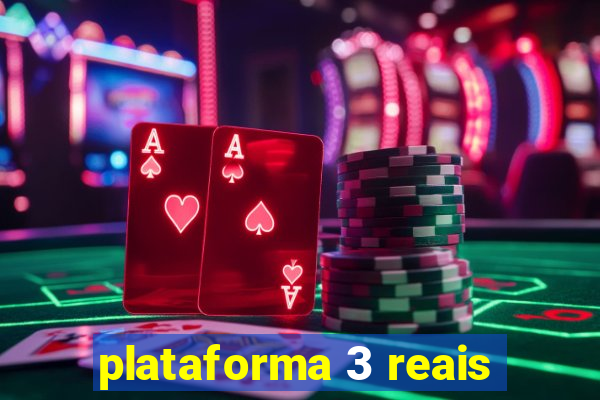 plataforma 3 reais