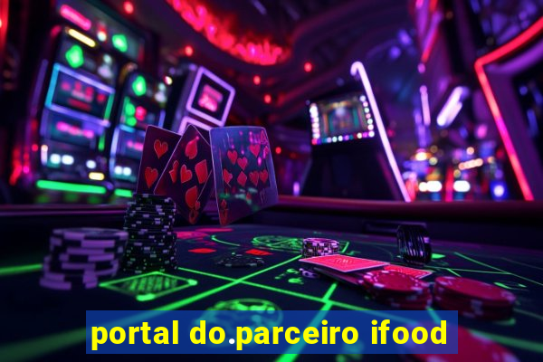 portal do.parceiro ifood