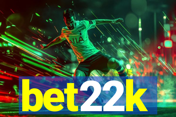 bet22k