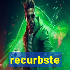 recurbste