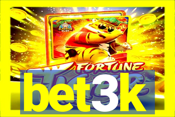 bet3k