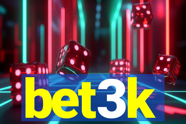 bet3k