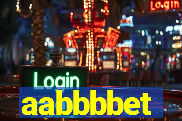 aabbbbet