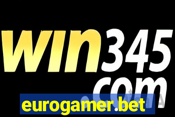 eurogamer.bet