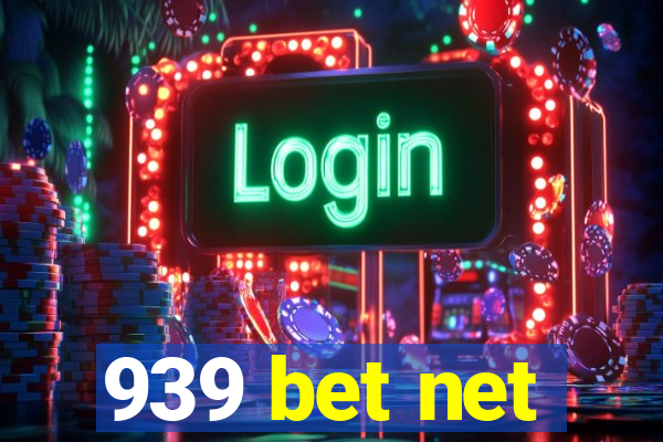 939 bet net