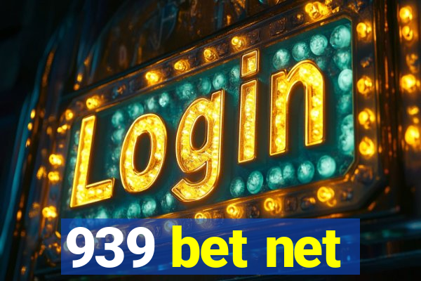 939 bet net