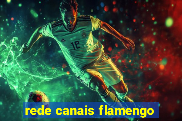 rede canais flamengo