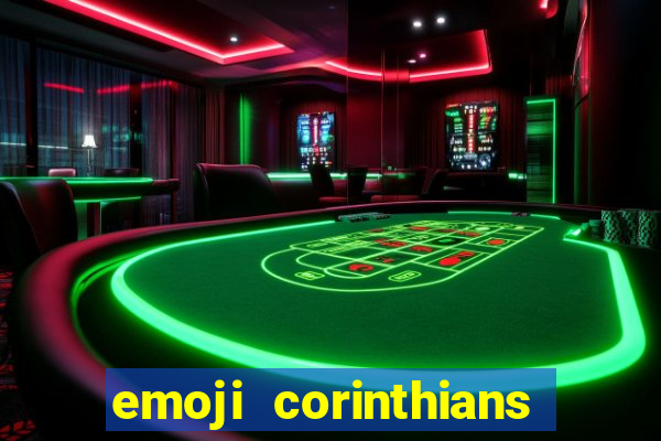 emoji corinthians copiar e colar