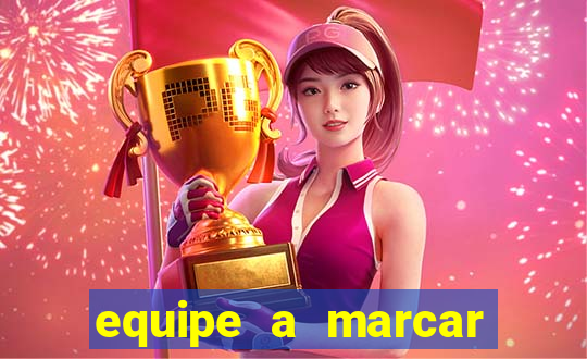 equipe a marcar primeiro 1 tempo betano