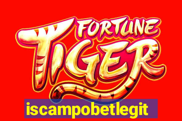 iscampobetlegit