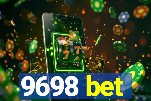 9698 bet