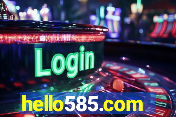 hello585.com