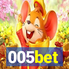 005bet