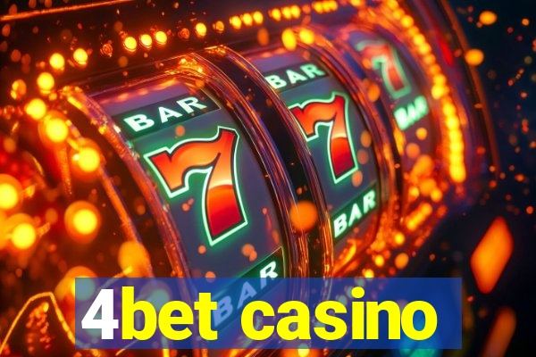 4bet casino