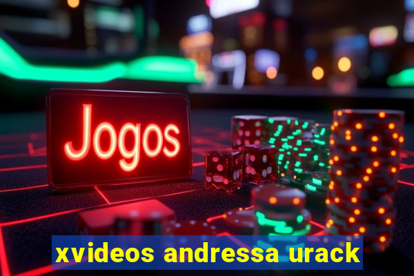 xvideos andressa urack