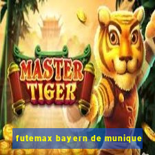 futemax bayern de munique