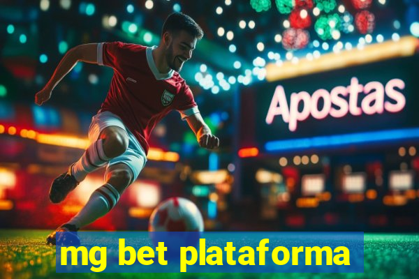mg bet plataforma