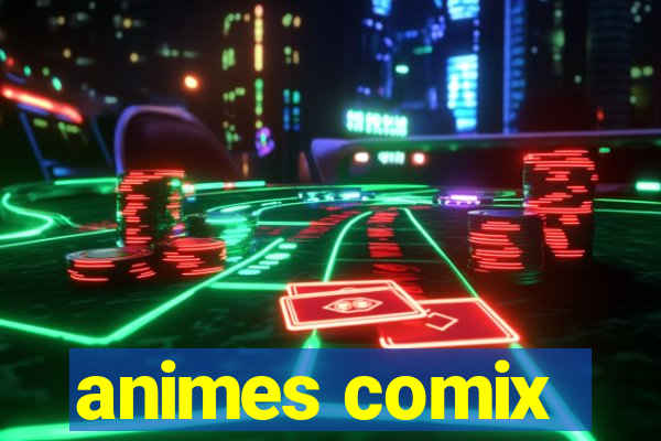 animes comix