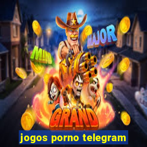jogos porno telegram
