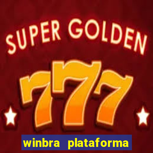 winbra plataforma de jogos