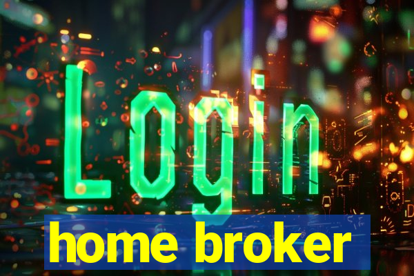 home broker