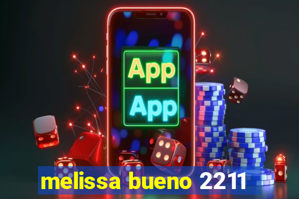 melissa bueno 2211