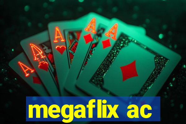 megaflix ac