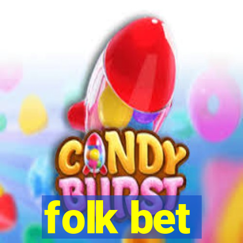 folk bet