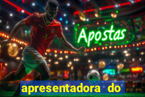 apresentadora do esporte espetacular nua