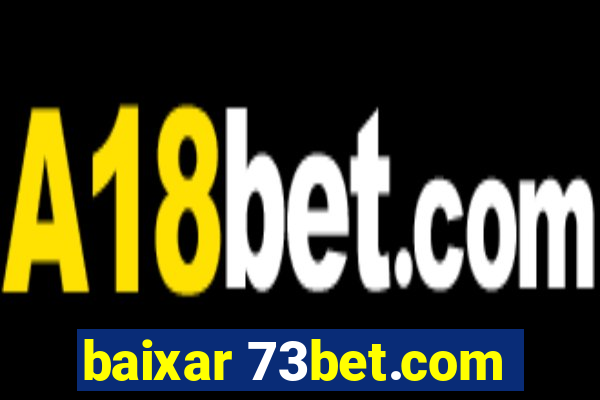 baixar 73bet.com