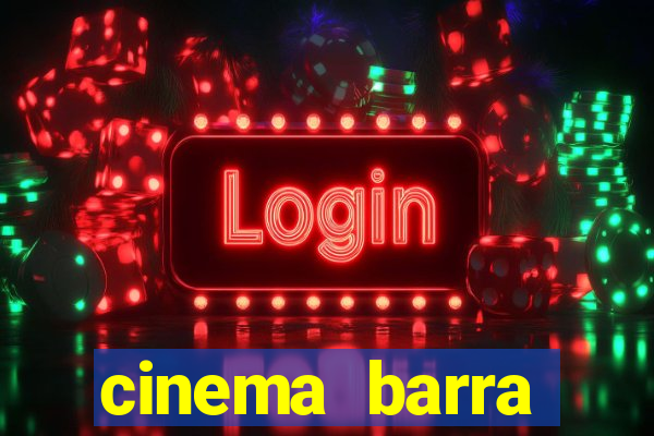 cinema barra shopping sul