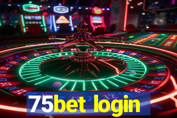 75bet login