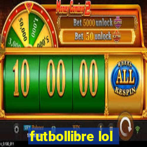 futbollibre lol