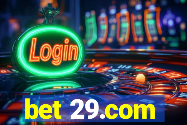 bet 29.com