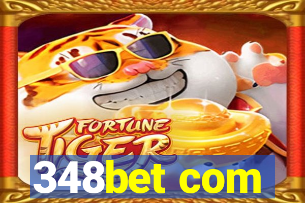 348bet com