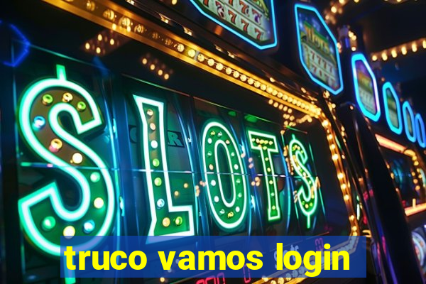 truco vamos login