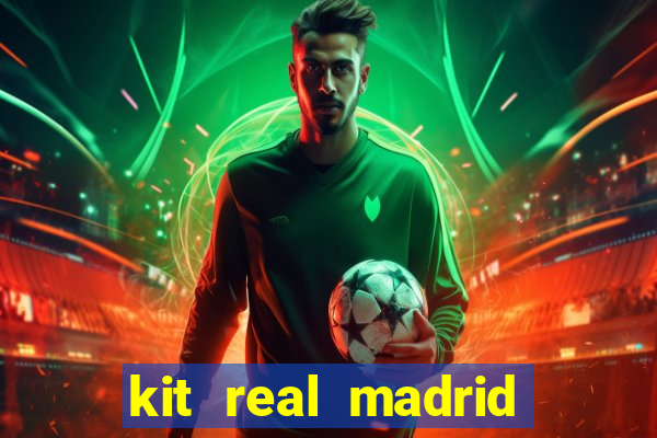 kit real madrid dls 18