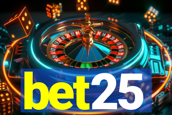 bet25