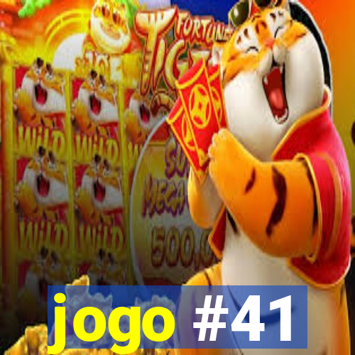 jogo #41